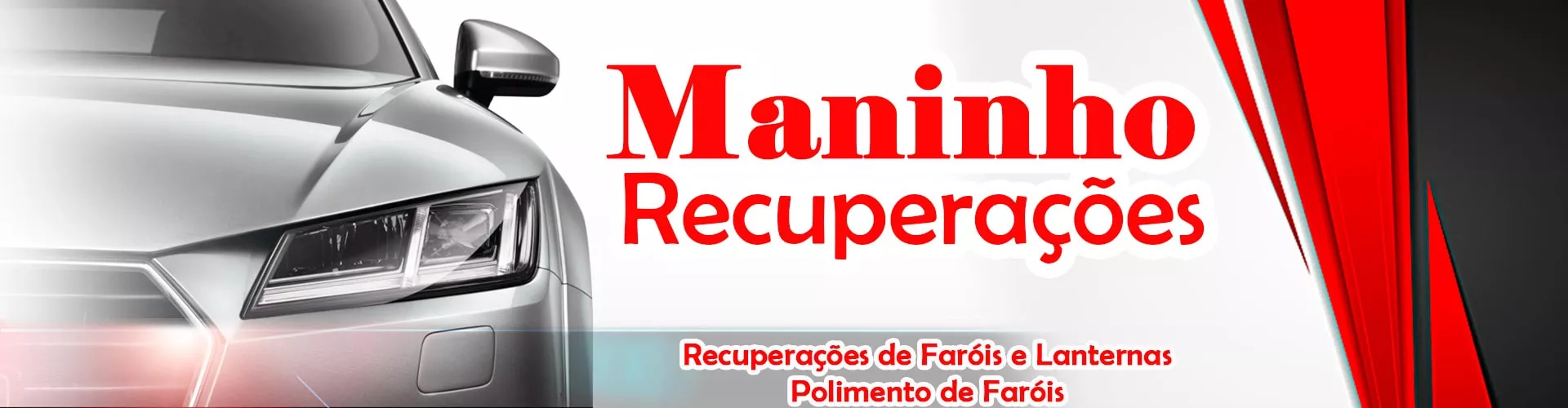 Maninho Recuperações - Faróis e Lanternas